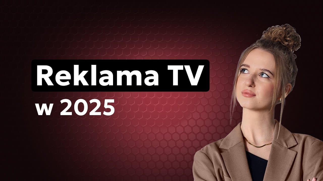 Czy reklama w telewizji w 2025 roku ma jeszcze sens? 
