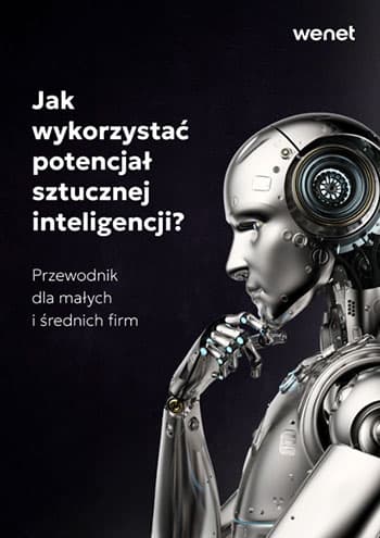 Jak wykorzystać potencjał sztucznej inteligencji? Przewodnik dla małych i średnich firm