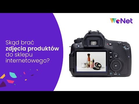 Skąd brać zdjęcia produktów do sklepu internetowego?
