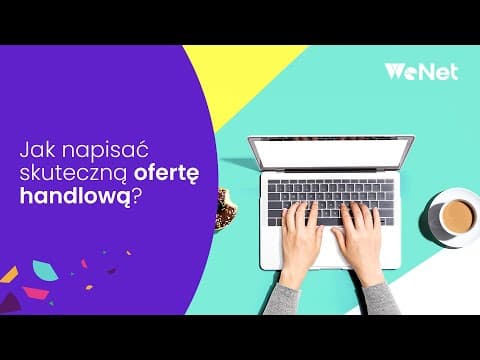Jak napisać skuteczną ofertę handlową?