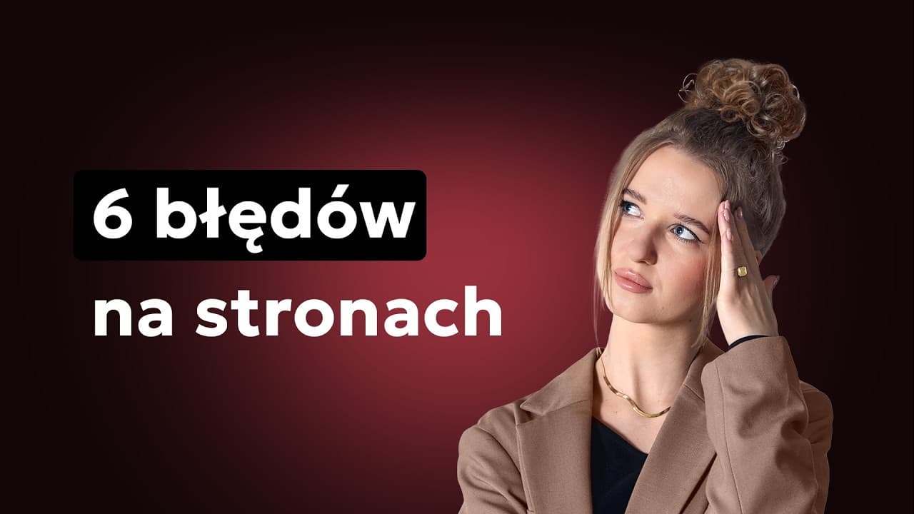 Klip wideo: Najczęstsze BŁĘDY na stronach firmowych