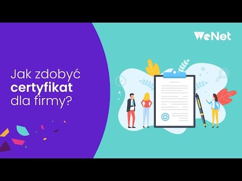 Jak zdobyć certyfikat dla firmy?
