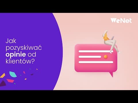 Jak pozyskiwać opinie od klientów?