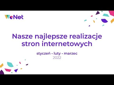 Najlepsze realizacje stron internetowych styczeń-marzec 2022 