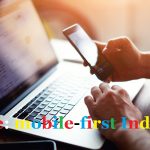 Google: mobile-first indexing