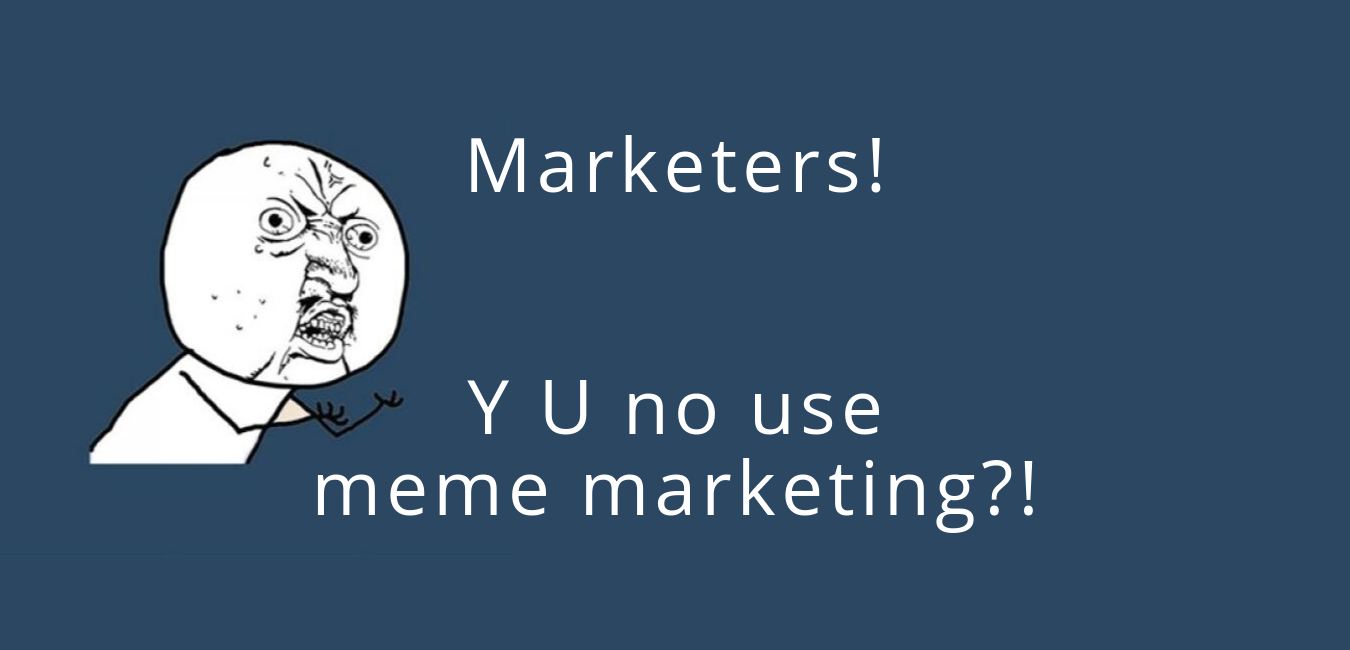 no_meme_marketing