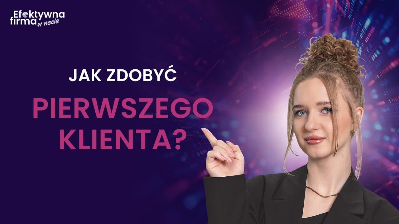 Pierwszy klient online: jak ruszyć z miejsca bez budżetu?